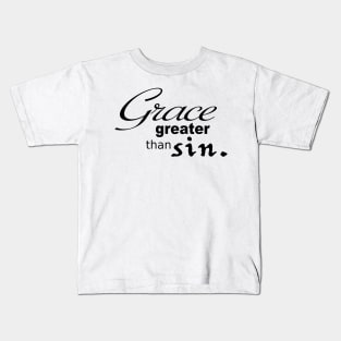 Grace Greater than Sin Kids T-Shirt